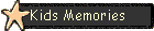 Kids Memories
