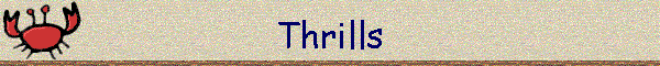 Thrills